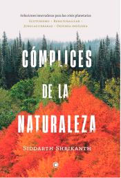 Cómplices de la naturaleza, , ecología | psicología | salud