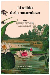 El tejido de la naturaleza, , divulgación científica
