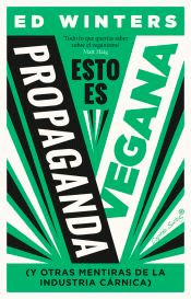 Esto es propaganda vegana, , alimentación / nutrición