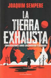 La tierra exhausta, , sociología