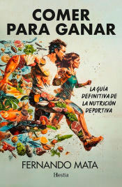 Comer para ganar, , deporte / nutrición