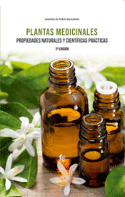 Plantas medicinales. Propiedades naturales y cientçíficas prácticas, , botánica | medicina alternativa