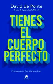 Tienes el cuerpo perfecto, , salud