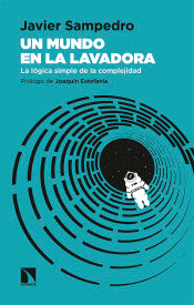Un mundo en la lavadora de Sampedro, Javier, 9788413520254, CIENCIA Y CONOCIMIENTO, divulgación científica, Catarata, Español