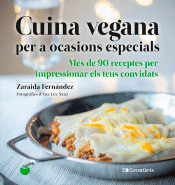 Cuina vegana per a ocasions especials, , cocina