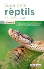 Guia dels rèptils de Catalunya de vv.aa, 9788413564371, ZOOLOGÍA, zoología, Cossetània Edicions, Español
