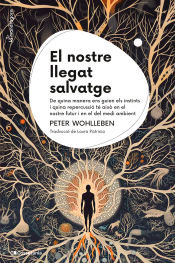 El nostre llegat salvatge, , ecología | medio ambiente