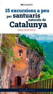 15 excursions a peu per santuaris naturals de Catalunya, , geografía