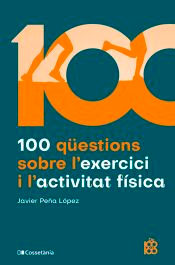 100 qüestions sobre l’exercici i l’activitat física, , deporte