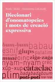 Diccionari d'onomatopeies i mots de creació expressiva, , diccionarios y enciclopedias / lingüística/filología
