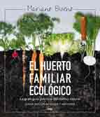 El huerto familiar ecológico, , jardinería
