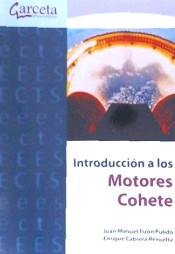 Introducción a los motores cohete de Tizón Pulido, Juan Miguel, 9788416228188, INGENIERÍA, ingeniería, Garceta Editores, Español