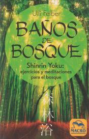 Baños de bosque, , botánica | psicología | religión