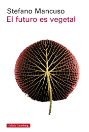 El futuro es vegetal, , botánica