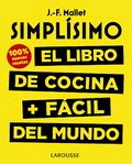 Simplísimo. El libro de cocina más fácil del mundo, , cocina