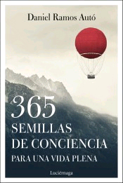 365 semillas de conciencia para una vida plena, , literatura