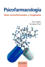 Psicofarmacología. Bases neurofuncionales y terapéutica, , medicina / psicología / psiquiatría