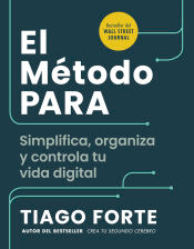 El Método PARA: Simplifica, organiza y controla tu vida digital, , psicología | marketing | management