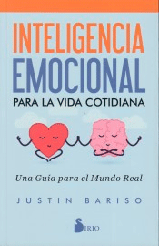 Inteligenica emocional para la vida cotidiana. Una Guía para el Mundo Real, , autoayuda / salud