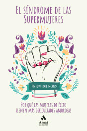 El síndrome de las supermujeres, , autoayuda / psicología