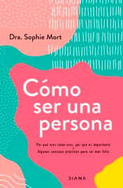 Cómo ser una persona, , autoayuda / psicología