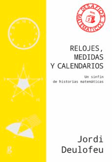 Relojes Medidas Y Calendarios de Deulofeu, Jordi, 9788418193088, MATEMÁTICAS, matemáticas, Gedisa, Español