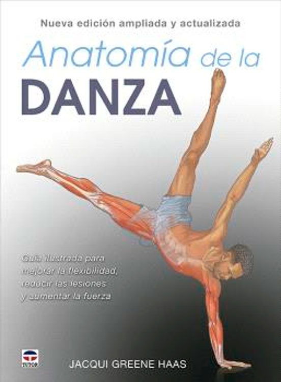 Anatomía de la danza. Nueva edición ampliada y actualizada, , deporte