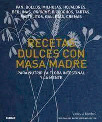 Recetas dulces con masa madre, , cocina
