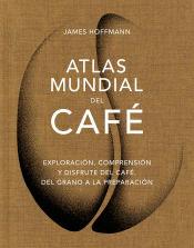 Atlas mundial del café, , gastronomía | nutrición | cocina