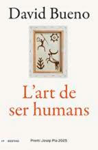 L’art de ser humans, , antropología
