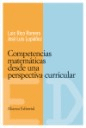 Competencias matemáticas desde una perspectiva curricular, , matemáticas