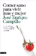 Comer sano para vivir más y mejor, , gastronomía
