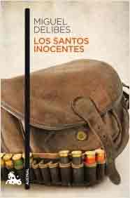Los santos inocentes, , literatura / narrativa