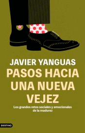 Pasos hacia una nueva vejez, , psicología / sociología