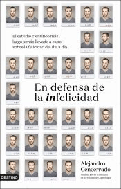 En defensa de la infelicidad, , autoayuda / psicología / salud