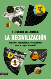 La recivilización, , generalidades