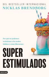 Superestimulados, , autoayuda / psicología / salud