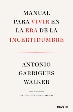 Manual para vivir en la Era de la Incertidumbre, , ciencias sociales / sociología