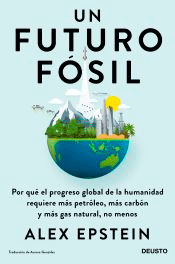 Un futuro fósil, , ecología / medio ambiente