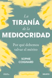La tiranía de la mediocridad, , ensayo / generalidades
