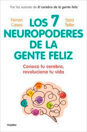 Los siete neuropoderes de la gente feliz, , autoayuda / neurociencia / psicología / salud