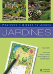 Jardines. Una guía paso a paso para crear tu jardín ideal, , jardinería