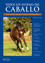 Todos los sistemas del caballo. Tratado completo de la salud y cuidados veterinarios equinos., , zoología