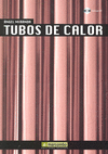 Tubos de calor, , mecánica y termodinámica / tecnología