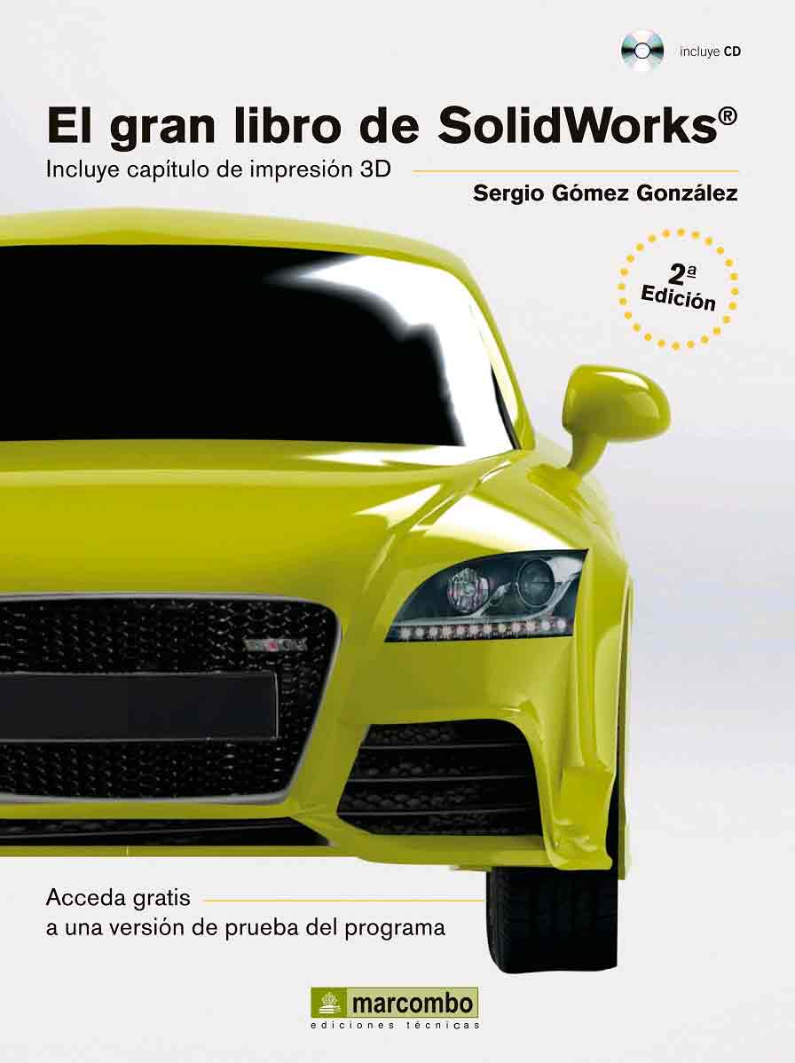 El gran libro de SolidWorks, , ingeniería / ingeniería automotriz