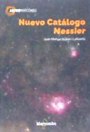 NUEVO CATALOGO MESSIER de BULLON LAHUERTA, Joan, 9788426724045, ASTRONOMÍA, astrofísica, Marcombo, SA, Español