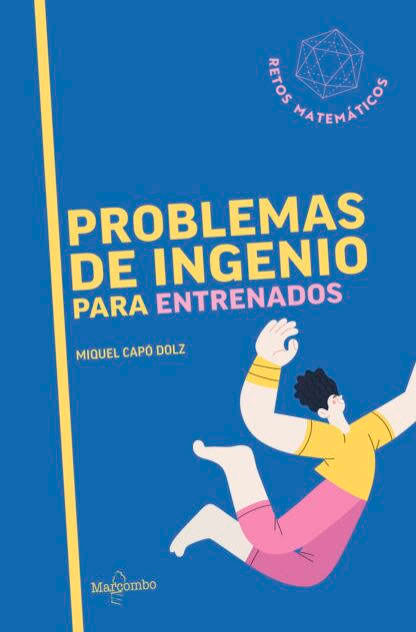 Problamas de ingenio para entrrenados, , matemáticas