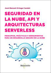 Seguridad en la nube, API y arquitecturas serverless, , informática
