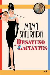 MAMA SATURADA: Desayuno con lactantes, Noaut, puericultura