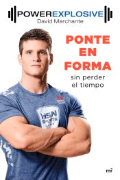 Ponte en forma sin perder el tiempo de Marchante Domingo, David, 9788427043558, OCIO | MEDICINA, deporte | salud, Martínez Roca, SA  Ediciones, Español